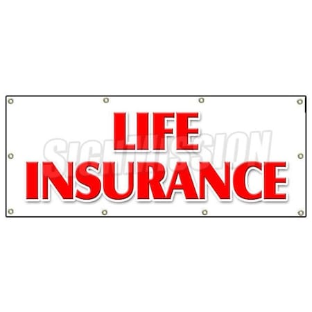 Signmission LIFE INSURANCE BANNER SIGN financial income quotes terms servicews B-96 Life Insurance